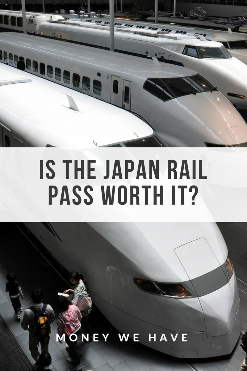 Japan Rail Pass - Is it Worth it? - Money We Have