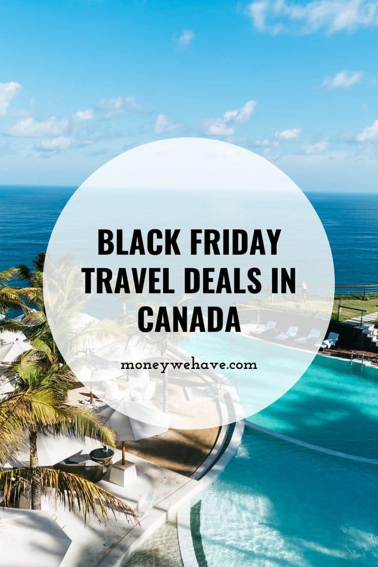 Black Friday Travel Deals Money We Have