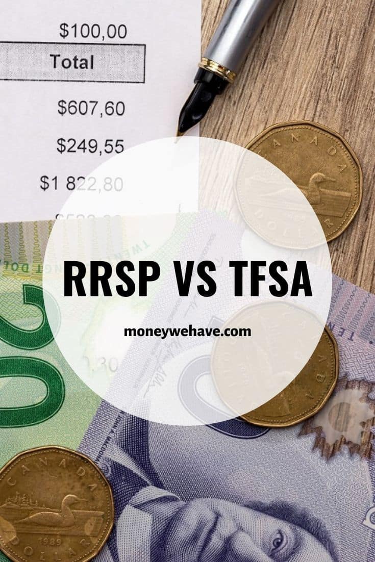 RRSP Vs TFSA: Which One To Choose? - Money We Have