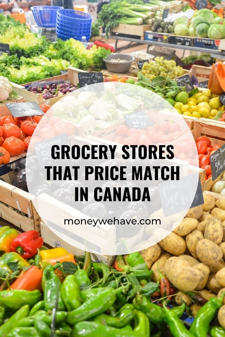 grocery-stores-that-price-match-in-canada-money-we-have