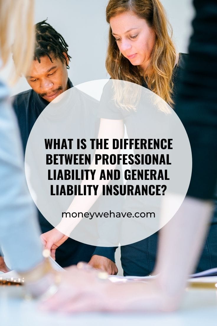 What is the Difference Between Professional Liability and General ...